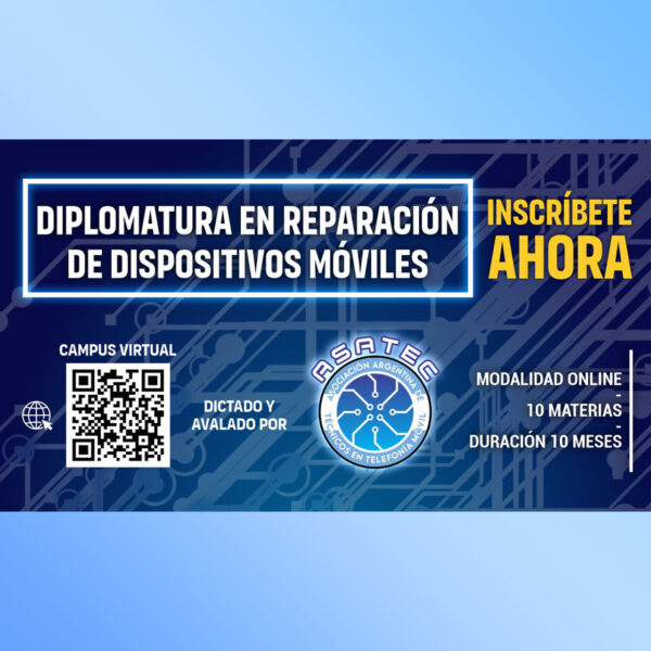 ASATEC - Diplomatura en Reparación de Dispositivos Móviles